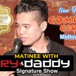 Matinee with Ry Daddy ft. Daniel Simosen, Dean Obeidallah, Elon Altman, Madison Malloy, Ryan Dacalos